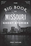 The Big Book of Missouri Ghost Stories-Lange General Store